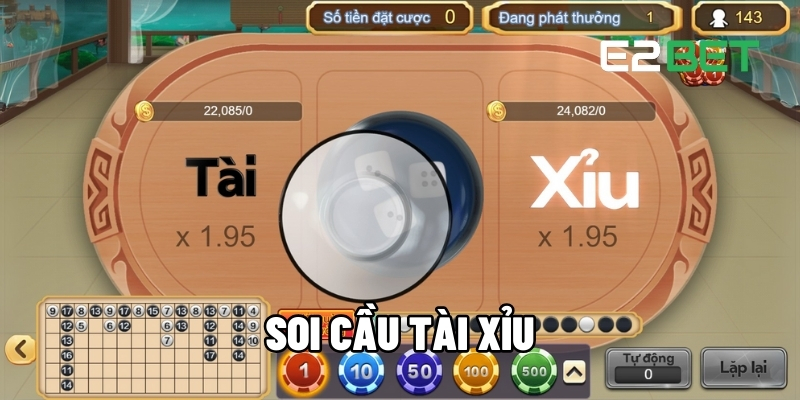 Soi Cầu Tài Xỉu Từ E2BET – Bí Quyết Để Dự Đoán Chính Xác 1 Soi cầu tài xỉu