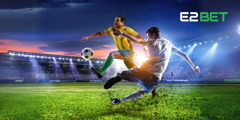 Thể Thao E2BET – Cá Cược Kịch Tính, Kèo Nóng Mỗi Ngày 2 Thể thao E2BET mở ra thế giới giải trí đỉnh cao cho hội viên